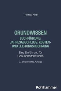 Produktbild: Grundwissen Buchf&uuml;hrung, Jahresabschluss, Kosten- und Leistungsrechnung