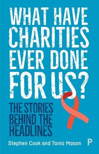 Produktbild: What Have Charities Ever Done for Us?