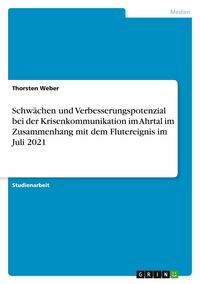 Produktbild: Schw&auml;chen und Verbesserungspotenzial bei der Krisenkommunikation im Ahrtal im Zusammenhang mit dem Flutereignis im Juli 2021