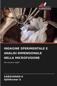 Produktbild: INDAGINE SPERIMENTALE E ANALISI DIMENSIONALE NELLA MICROFUSIONE