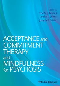 Produktbild: Acceptance and Commitment Therapy and Mindfulness for Psychosis