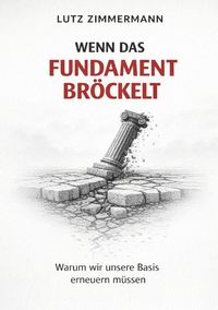 Produktbild: Wenn das Fundament br&ouml;ckelt
