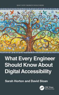 Produktbild: What Every Engineer Should Know About Digital Accessibility