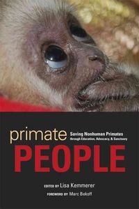 Produktbild: Primate People: Saving Nonhuman Primates Through Education, Advocacy, & Sanctuary