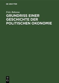 Produktbild: Grundriss einer Geschichte der politischen Okonomie