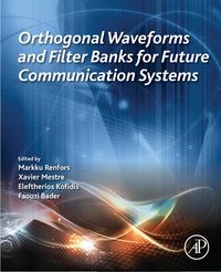 Produktbild: Orthogonal Waveforms and Filter Banks for Future Communication Systems