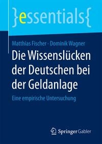 Produktbild: Die Wissensl&uuml;cken der Deutschen bei der Geldanlage