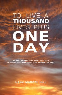 Produktbild: To Live a Thousand Lives Plus One Day