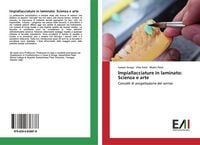 Produktbild: Impiallacciature in laminato: Scienza e arte