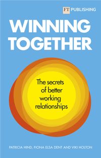 Produktbild: Winning Together: The secrets of better working relationships