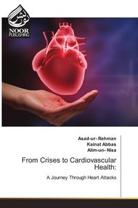 Produktbild: From Crises to Cardiovascular Health: