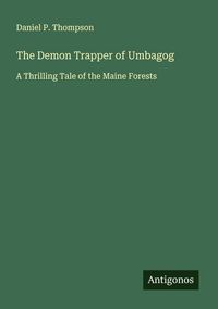 Produktbild: The Demon Trapper of Umbagog