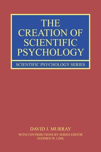 Produktbild: The Creation of Scientific Psychology