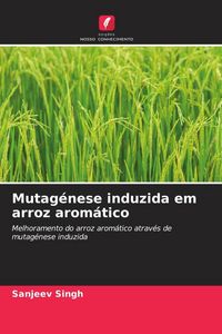 Produktbild: Mutag&eacute;nese induzida em arroz arom&aacute;tico