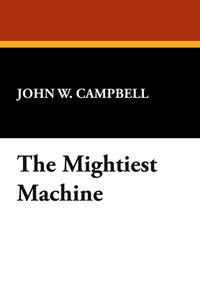 Produktbild: The Mightiest Machine