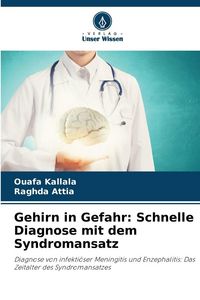 Produktbild: Gehirn in Gefahr: Schnelle Diagnose mit dem Syndromansatz