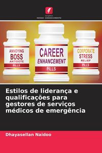 Produktbild: Estilos de lideran&ccedil;a e qualifica&ccedil;&otilde;es para gestores de servi&ccedil;os m&eacute;dicos de emerg&ecirc;ncia