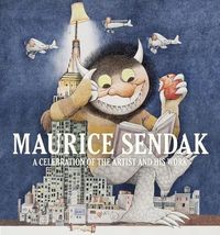 Produktbild: Maurice Sendak: A Celebration of the Artist and His Work