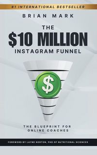 Produktbild: The $10 Million Instagram Funnel