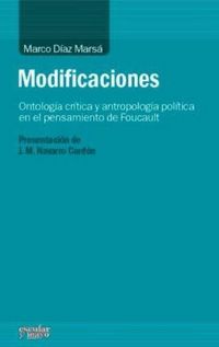 Produktbild: Modificaciones : ontolog&iacute;a cr&iacute;tica y antropolog&iacute;a pol&iacute;tica en el pensamiento de Foucault