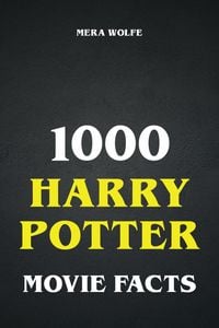Produktbild: 1000 Harry Potter Movie Facts