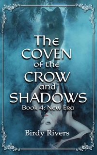 Produktbild: The Coven of the Crow and Shadows: New Era (The Coven Series, #4)