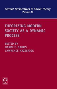 Produktbild: Theorizing Modern Society as a Dynamic Process