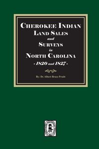 Produktbild: Cherokee Indian Land Sales and Surveys in North Carolina, 1820-1827