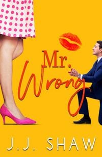 Produktbild: Mr. Wrong (K&uuml;sse nicht den Falschen)