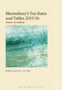 Produktbild: Bloomsbury's Tax Rates and Tables 2015/16: Finance ACT Edition