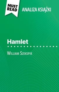 Produktbild: Hamlet ksi&iquest;&iquest;ka William Szekspir (Analiza ksi&iquest;&iquest;ki)