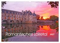 Produktbild: Romantisches Loiretal (Wandkalender 2027 DIN A2 quer), CALVENDO Monatskalender