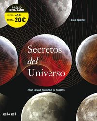 Produktbild: Secretos del universo : c&oacute;mo hemos conocido el cosmos