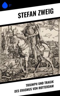 Produktbild: Triumph und Tragik des Erasmus von Rotterdam