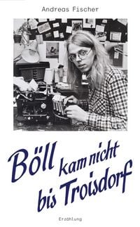 Produktbild: B&ouml;ll kam nicht bis Troisdorf