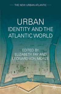 Produktbild: Urban Identity and the Atlantic World