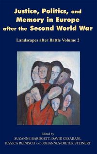 Produktbild: Justice, Politics and Memory in Europe After the Second World War