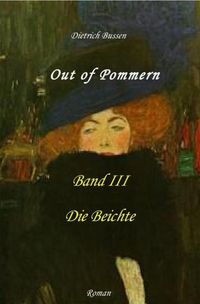 Produktbild: Out of Pommern - Band III: Die Beichte