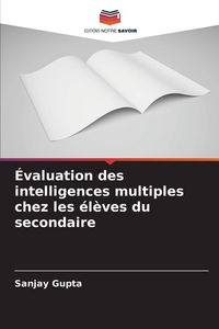 Produktbild: &Eacute;valuation des intelligences multiples chez les &eacute;l&egrave;ves du secondaire