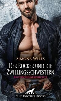 Produktbild: Der Rocker und die Zwillingsschwestern | Erotische Geschichte + 2 weitere Geschichten
