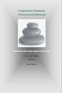 Produktbild: Complementary Therapeutics. A Selected Annotated Bibliography