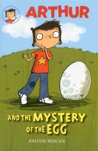 Produktbild: Mercier, J: Arthur and the Mystery of the Egg