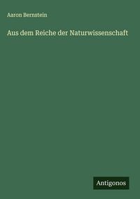 Produktbild: Aus dem Reiche der Naturwissenschaft