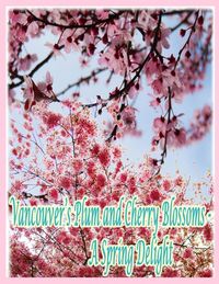Produktbild: Vancouver's Plum and Cherry Blossoms