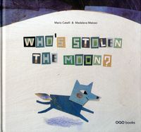 Produktbild: Who's Stolen The Moon ?