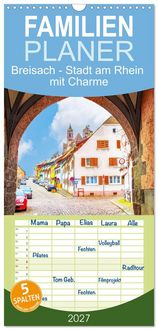 Produktbild: Familienplaner 2027 - Breisach - Stadt am Rhein mit Charme mit 5 Spalten (Wandkalender, 21 x 45 cm) CALVENDO
