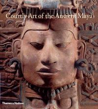 Produktbild: Courtly Art of the Ancient Maya