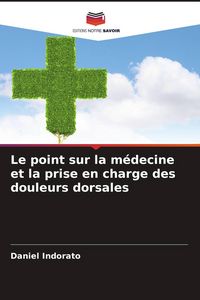 Produktbild: Le point sur la m&eacute;decine et la prise en charge des douleurs dorsales