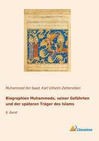 Produktbild: Biographien Muhammeds, seiner Gef&auml;hrten und der sp&auml;teren Tr&auml;ger des Islams