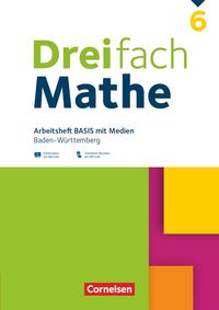 Produktbild: Dreifach Mathe 6. Schuljahr - Basis - Baden-W&uuml;rttemberg - Arbeitsheft mit Medien und L&ouml;sungen - Inkl. Erkl&auml;rvideos und interaktiven &Uuml;bungen